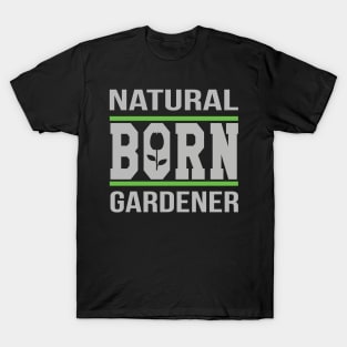 Natural Born Gardener T-Shirt